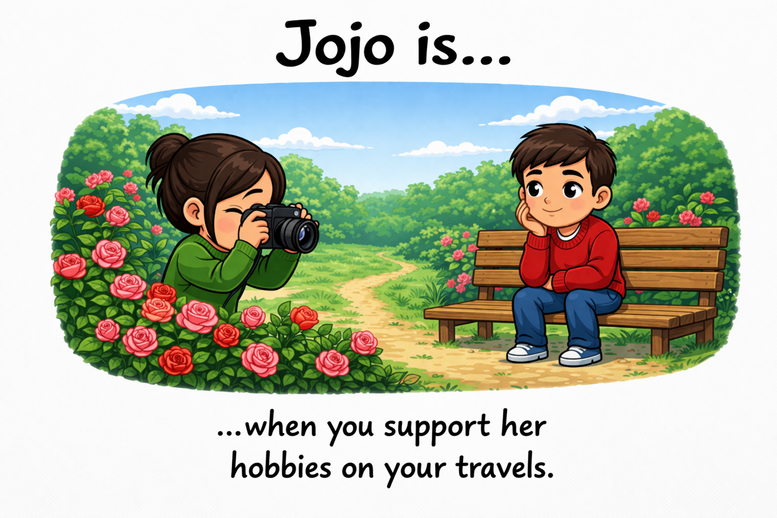 Jojo.is... when you support her hobbies on your travels.
